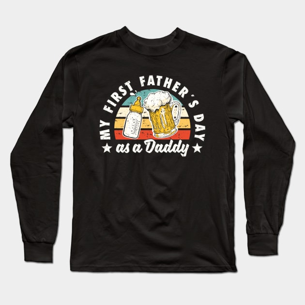 My First Father's Day As A Daddy Funny Fathers Day Long Sleeve T-Shirt by FloraLi